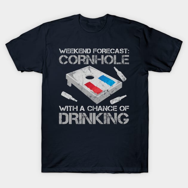 Weekend Forecast Cornhole With a Chance of Drinking Gift T-Shirt by wygstore